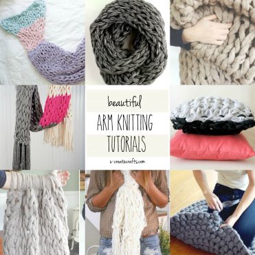 DIY Arm Knitting Tutorials