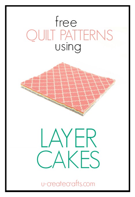 Free Layer Cake Quilt Tutorials